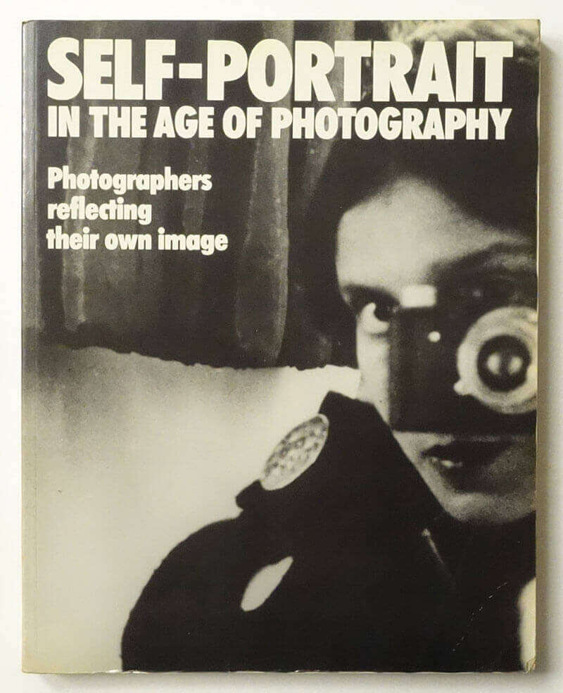 Self-Portrait In The Age of Photography: Photographers reflecting their own image