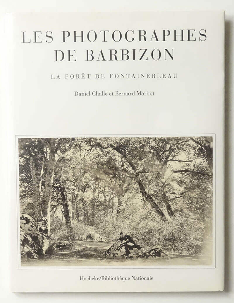 Les Photographes de Barbizon La Foret de Fontainebleau