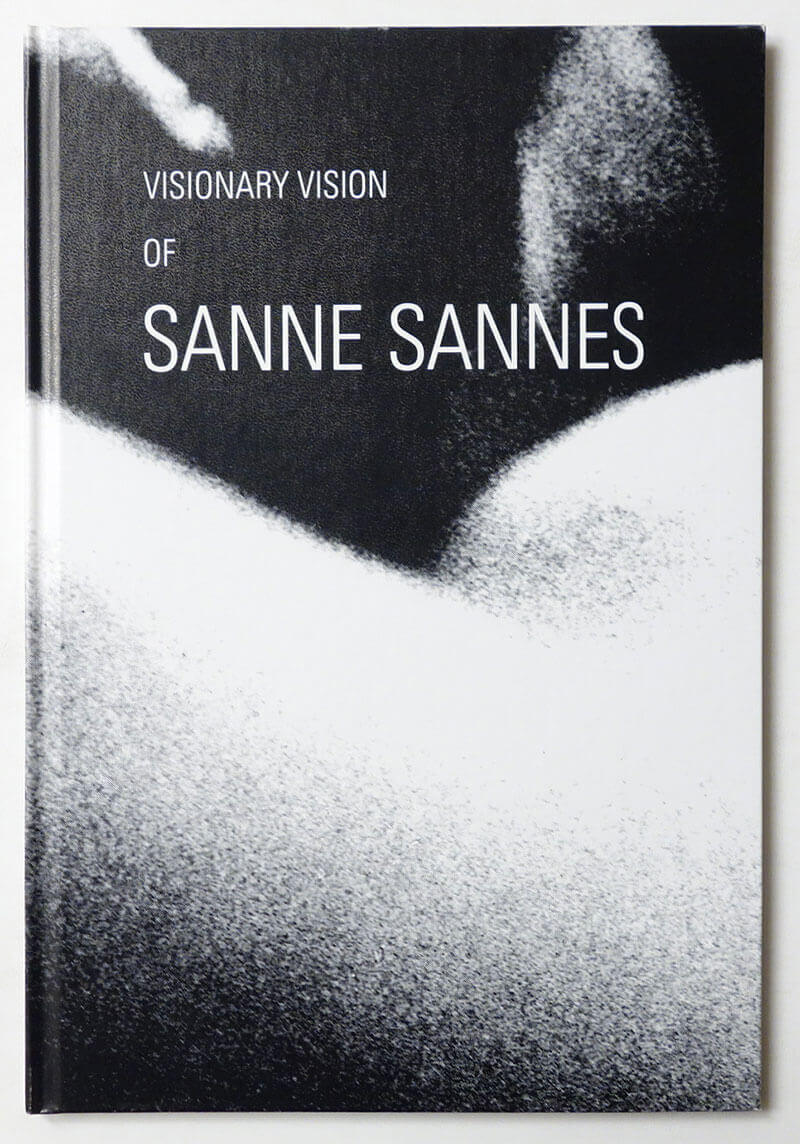 Visionary Vision of SANNE SANNES