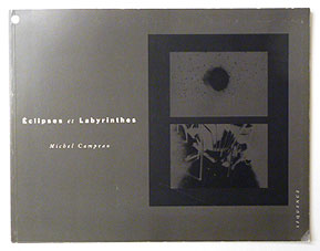 Eclipses et Labyrinthes | Michel Campeau