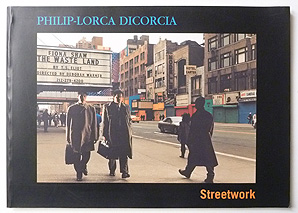 Philip-Lorca diCorcia Streetwork 1993-1997