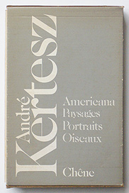 André Kertész Americana Paysages Portraits Oiseaux