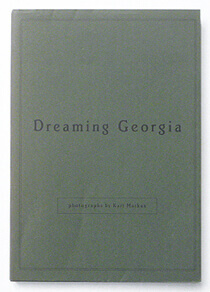 Dreaming Georgia Photographs by Kurt Markus