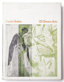 Of Divers Arts | Naum Gabo