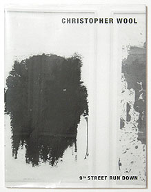 9th Street Run Down | Christopher Wool