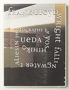 Frank Lloyd Wright | 上田義彦