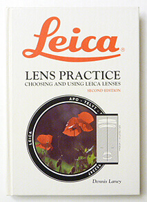 Leica Lens Practice Choosing And Using Leica Lenses | Dennis  Laney