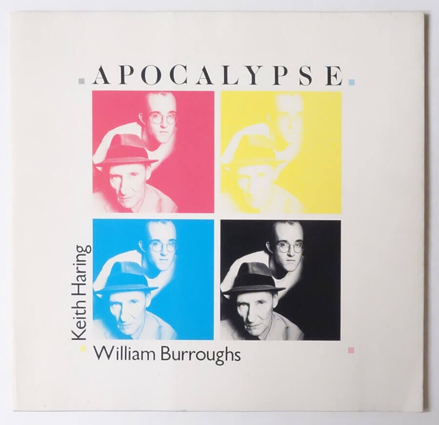 Apocalypse | Keith Haring, William Burroughs