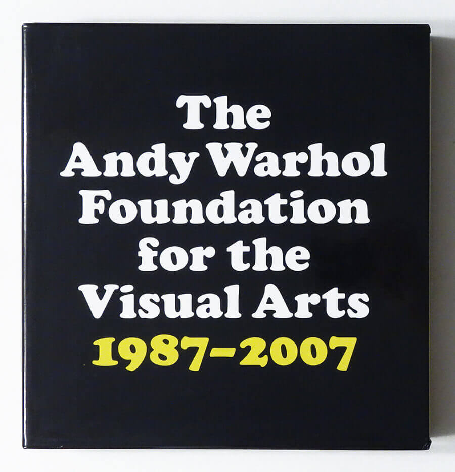 The Andy Warhol Foundation for the Visual Arts 1987-2007