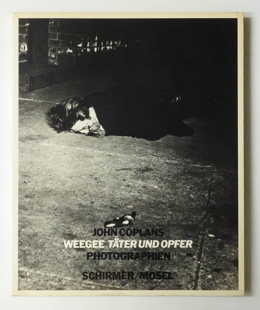 Weegee Tater Und Opfer | edited by John Coplans