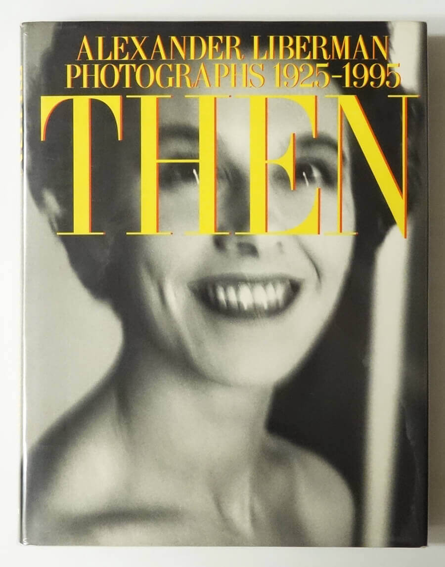 THEN: Alexander Liberman Photographs 1925-1995