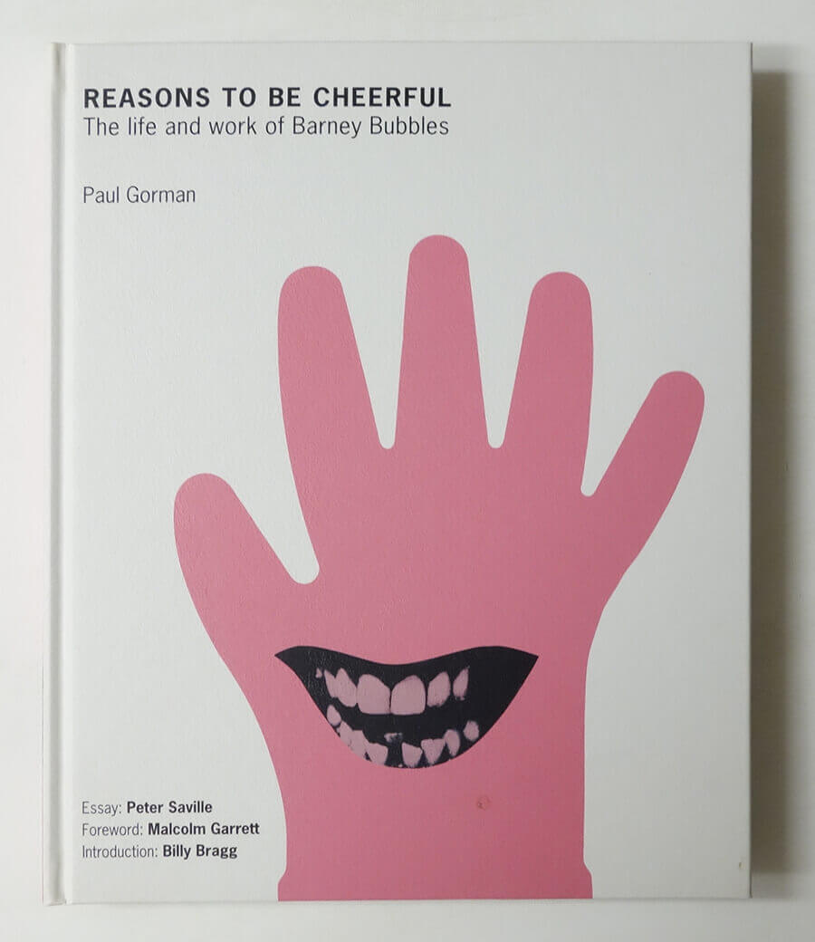 Reasons to be cheerful: The life and work of Barney Bubbles