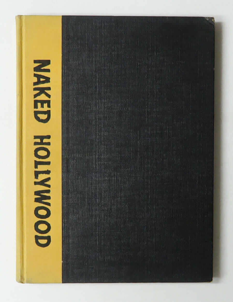 Naked Hollywood (1953) | Weegee