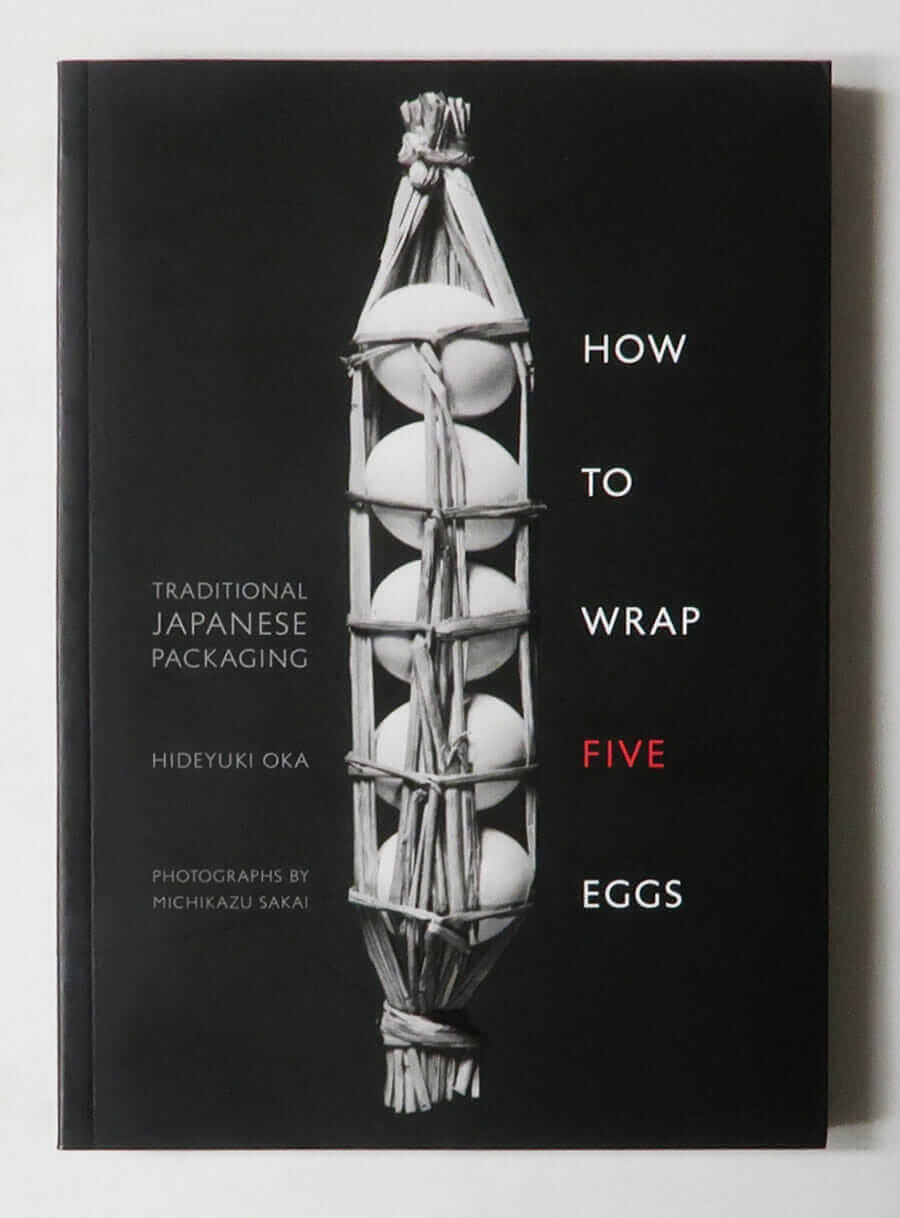 How to Wrap Five Eggs: Traditional Japanese Packaging | Hideyuki