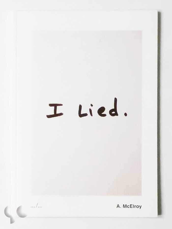 I Lied. | Aaron McElroy