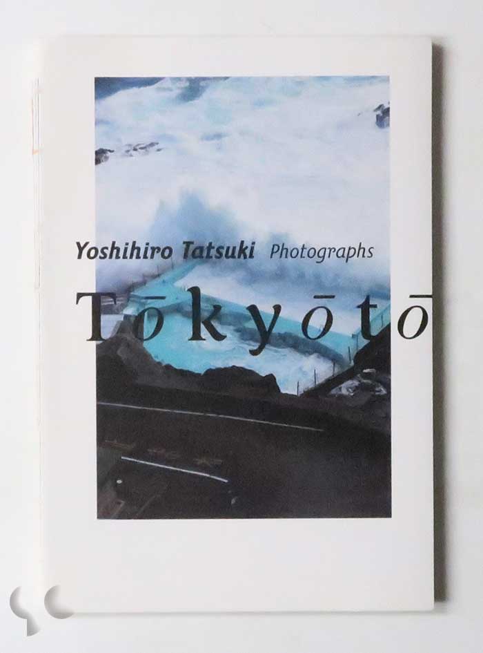Tōkyōtō. Yoshihiro Tatsuki Photographs 少年写真クラブ