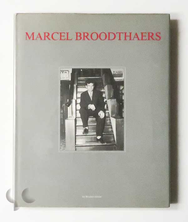 Marcel Broodthaers Oeuvres 1963-1975