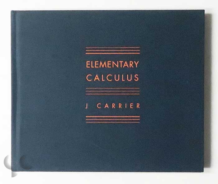 Elementary Calculus | J Carrier