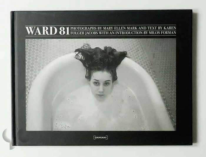 Ward 81 | Mary Ellen Mark (2008)