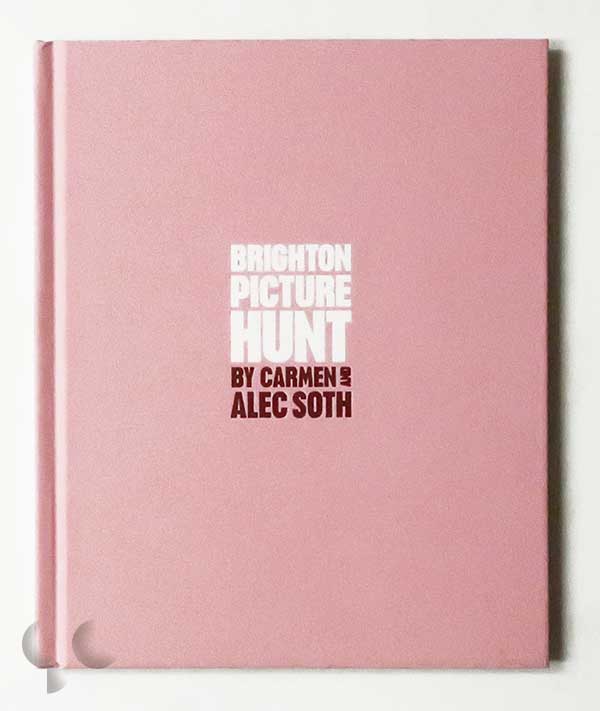 Brighton Picture Hunt by Carmen and Alec Soth
