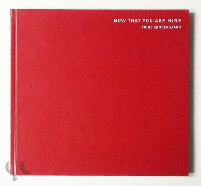 Now That You Are Mine | Trine Søndergaard