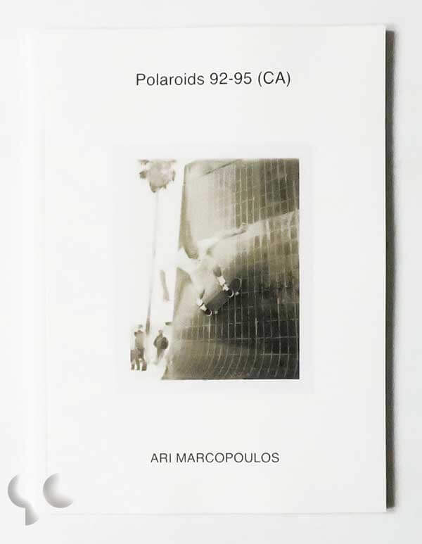 Polaroids 92-95 (CA) | Ari Marcopoulos