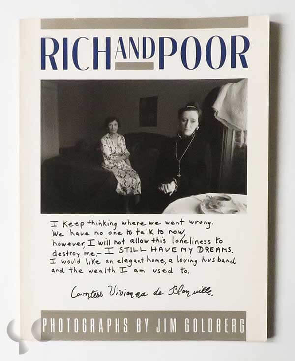 Rich and Poor | Jim Goldberg