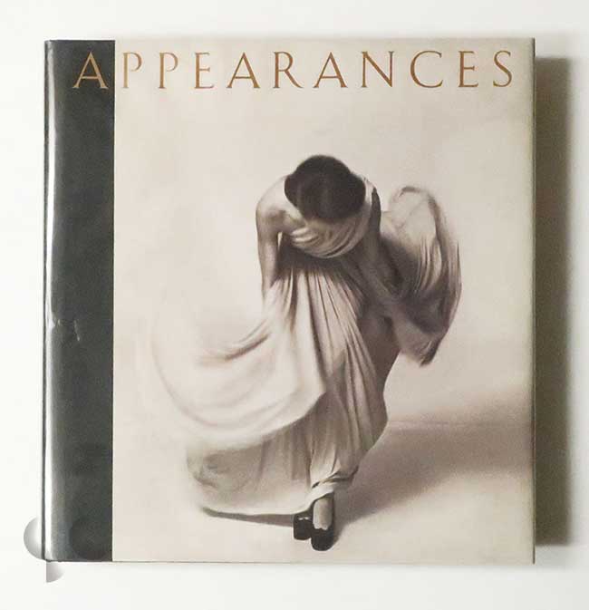 Appearances. Fashion Photography Since 1945