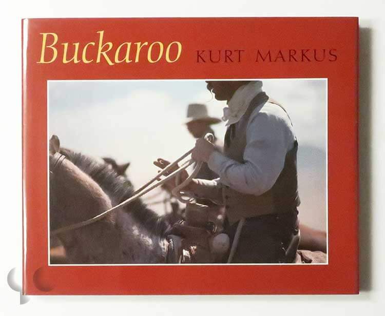 Buckaroo | Kurt Markus