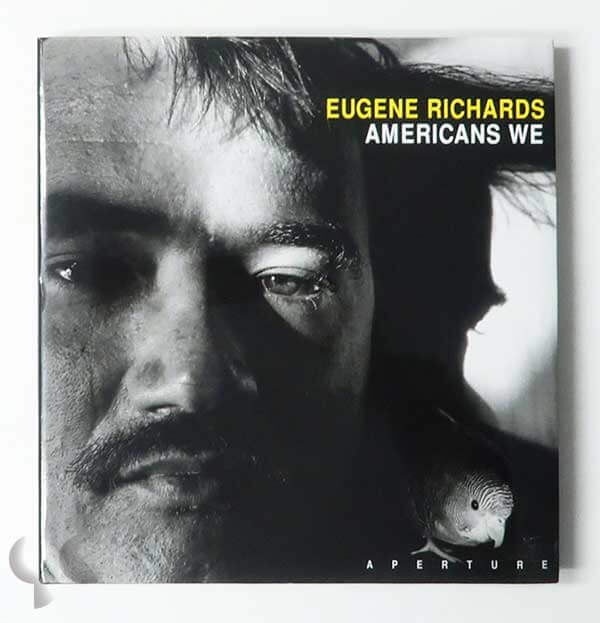 Americans We | Eugene Richards