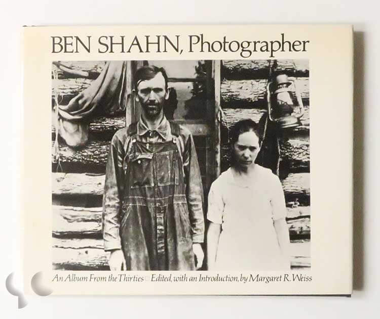 Ben Shahn, Photographer: An Album from the Thirties