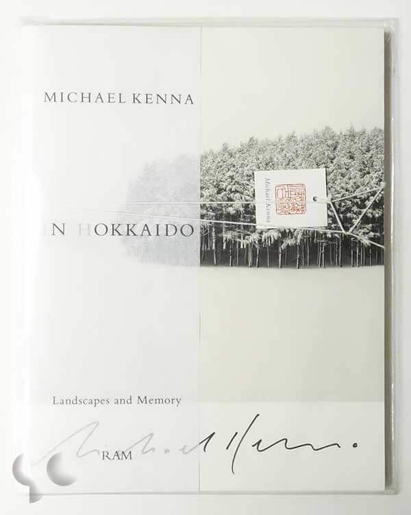 In Hokkaido: Landscapes and Memory | Michael Kenna