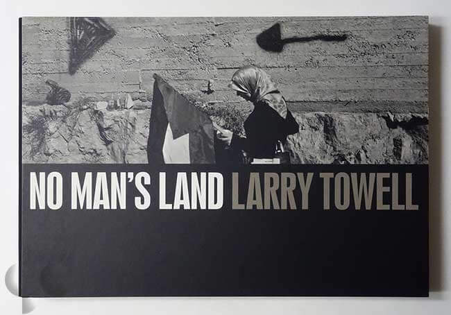 No Man's Land | Larry Towell