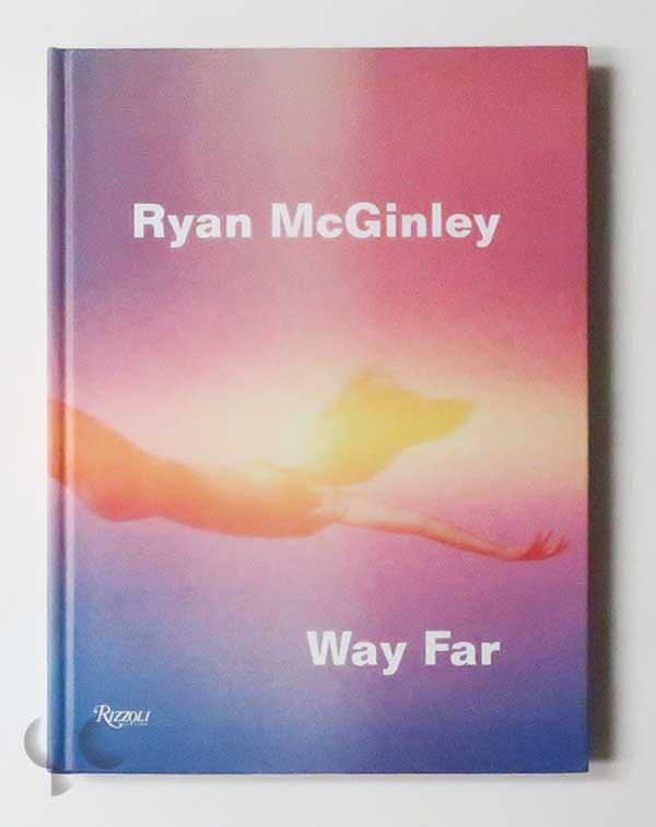 Way Far | Ryan McGinley