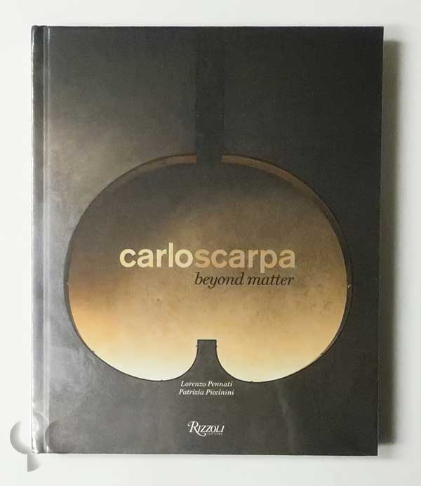 Carlo Scarpa. Beyond Matter