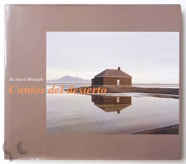 Cantos del desierto 1979-1999 | Richard Misrach
