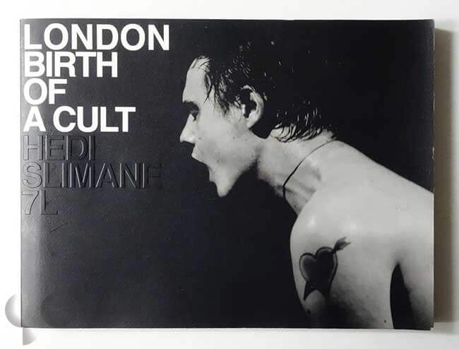 HEDI SLIMANE 写真集 LONDON BIRTH OF A CULT - アート/エンタメ