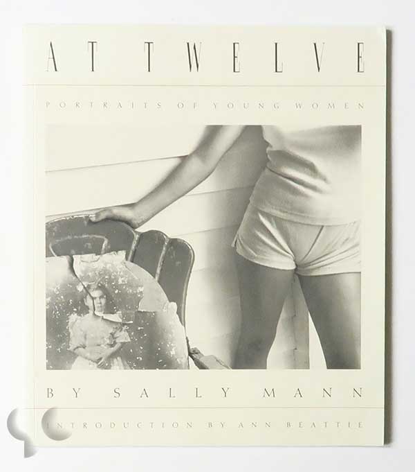 At Twelve: Portraits of Young Women | Sally Mann