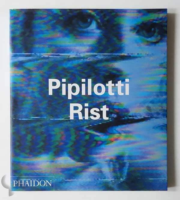 Pipilotti Rist: Phaidon Contemporary Artist