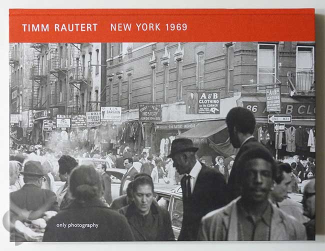 New York 1969 – Tokyo… | Timm Rautert