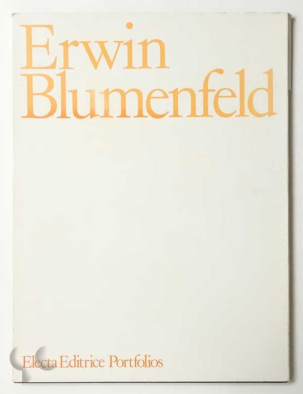 Erwin Blumenfeld: Electa Editrice portfolios