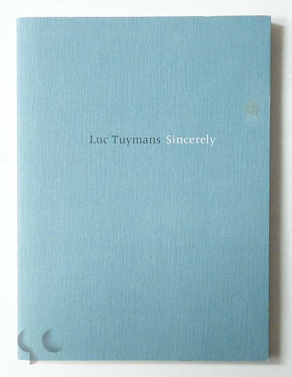 Sincerely | Luc Tuymans リュック・タイマンス展