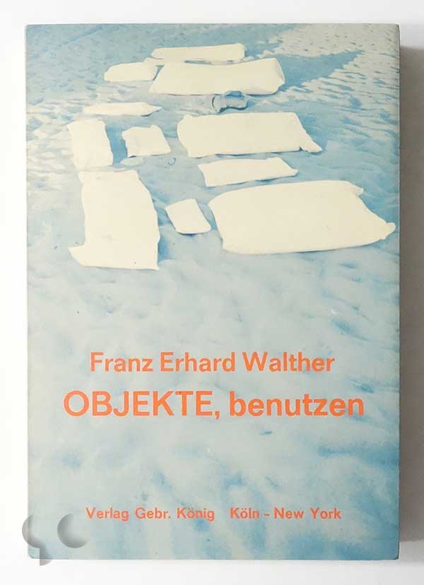 Franz Erhard Walther, Objekte, benutzen