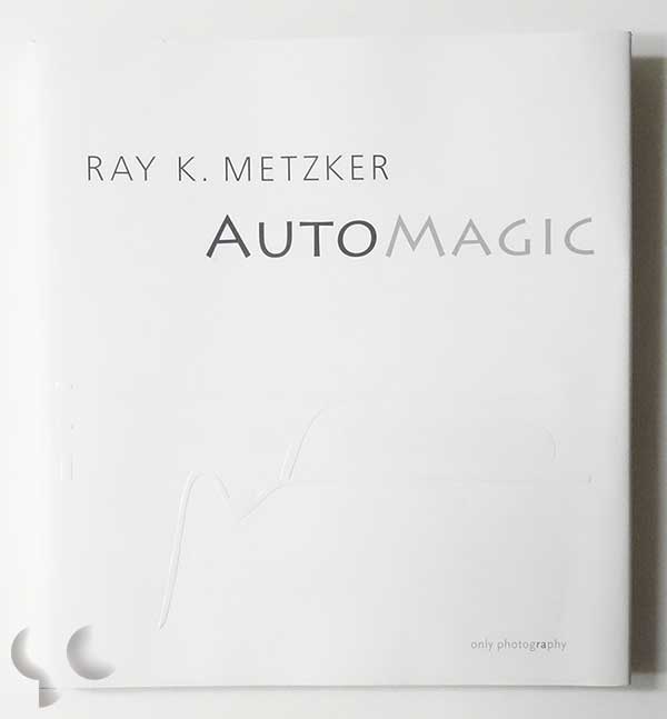 Automagic | Ray K. Metzker