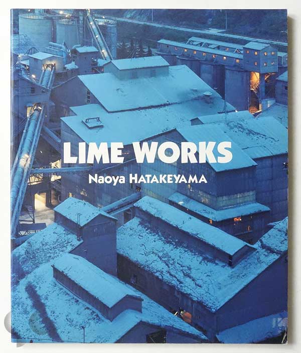 Lime Works 畠山直哉 (1996)