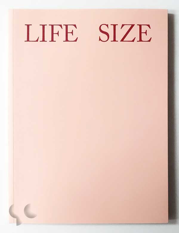 Life Size | Sam Falls