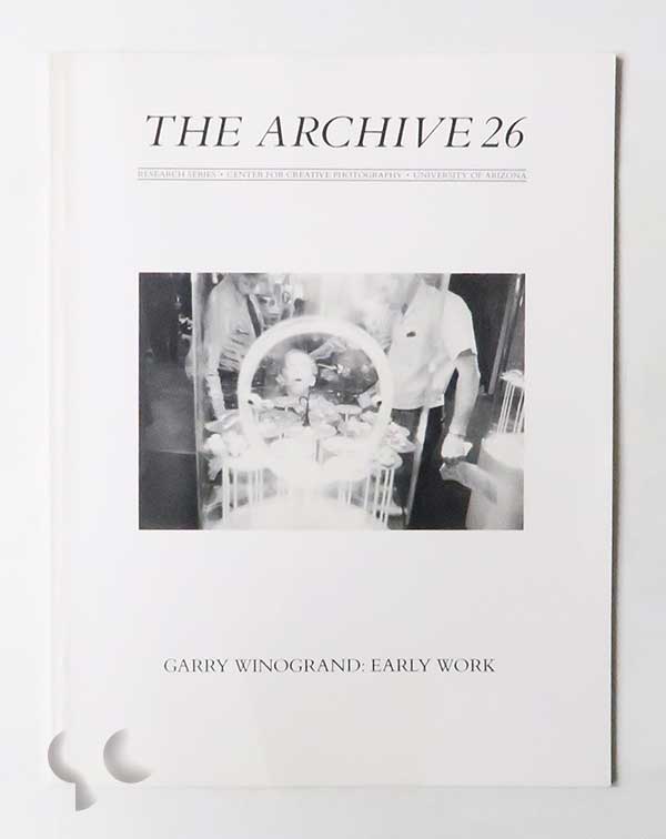 Garry Winogrand Early Work (The Archive 26)