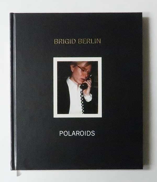 Polaroids | Brigid Berlin