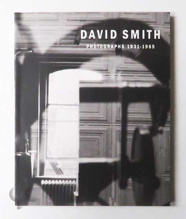 David Smith Photographs 1931-1965