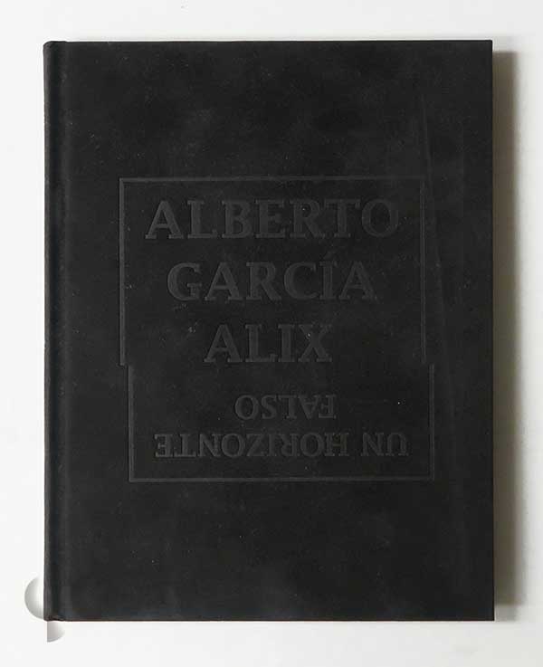 Un Horizonte Falso | Alberto García-Alix